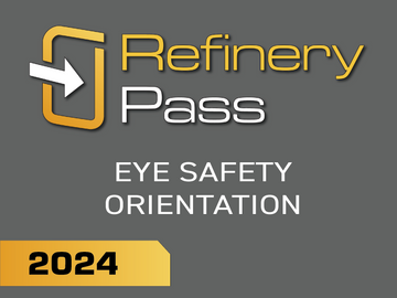 Refinery Pass - Eye Safety / 2024