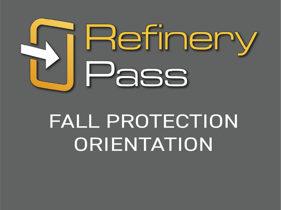 Refinery Pass - Fall Prevention