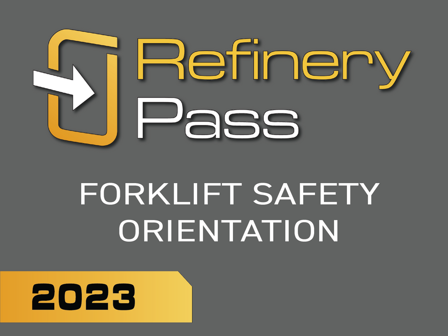 Refiner Pass - Forklift Safety / 2023
