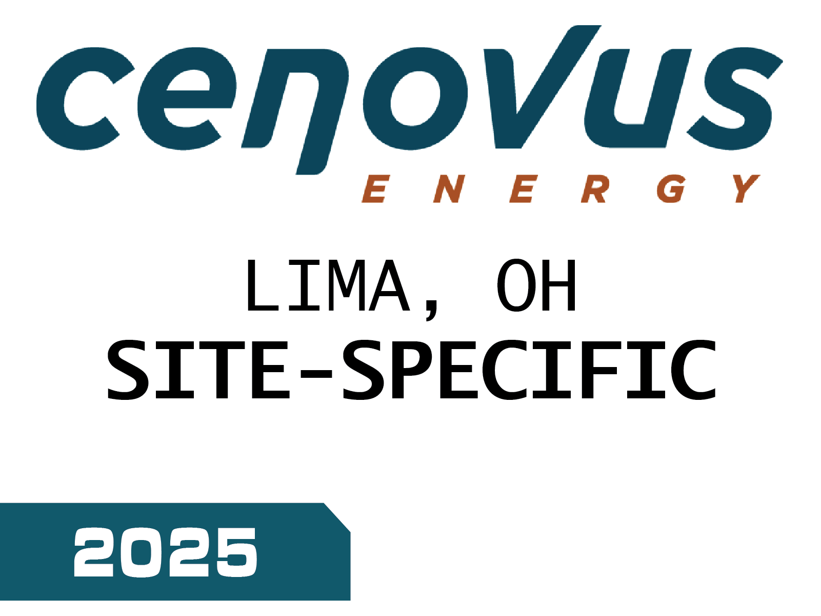 Cenovus, Lima, Ohio, Site Specific / 2025 – Refinery Pass