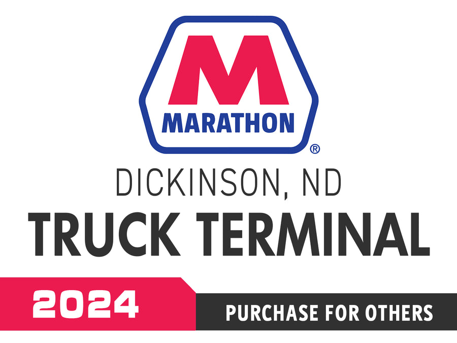 Marathon, Dickinson, North Dakota, Truck Terminal 2024 - Purchase for Others