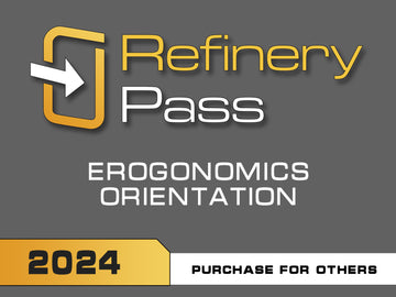 Refinery Pass - Ergonomics / 2024 - Purchase For Others