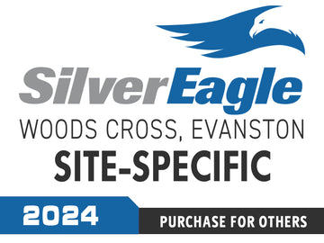 Silver Eagle, Woods Cross & Evanston, Utah Site-Specific 2024 - Purchase for Others