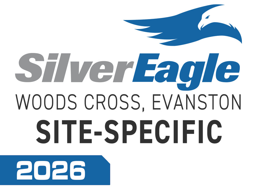 Silver Eagle, Woods Cross & Evanston, Utah Site-Specific / 2026