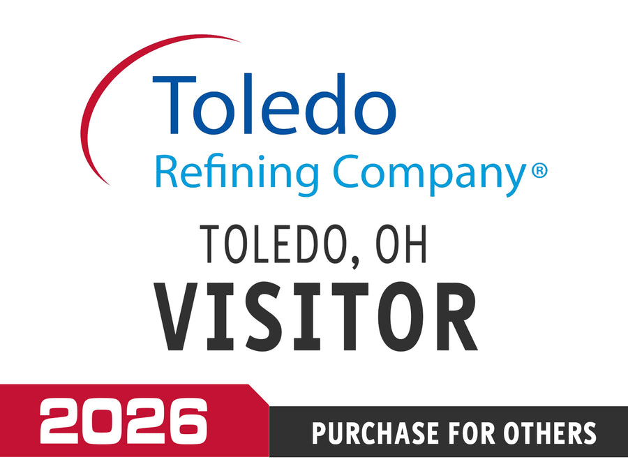 Toledo Refining, Toledo, Ohio - Visitor / 2026 - Purchase for Others