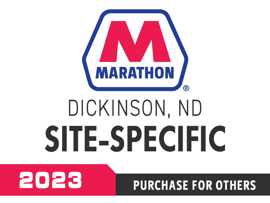 Marathon, Dickinson, North Dakota, Site-Specific 2024 - Purchase for Others
