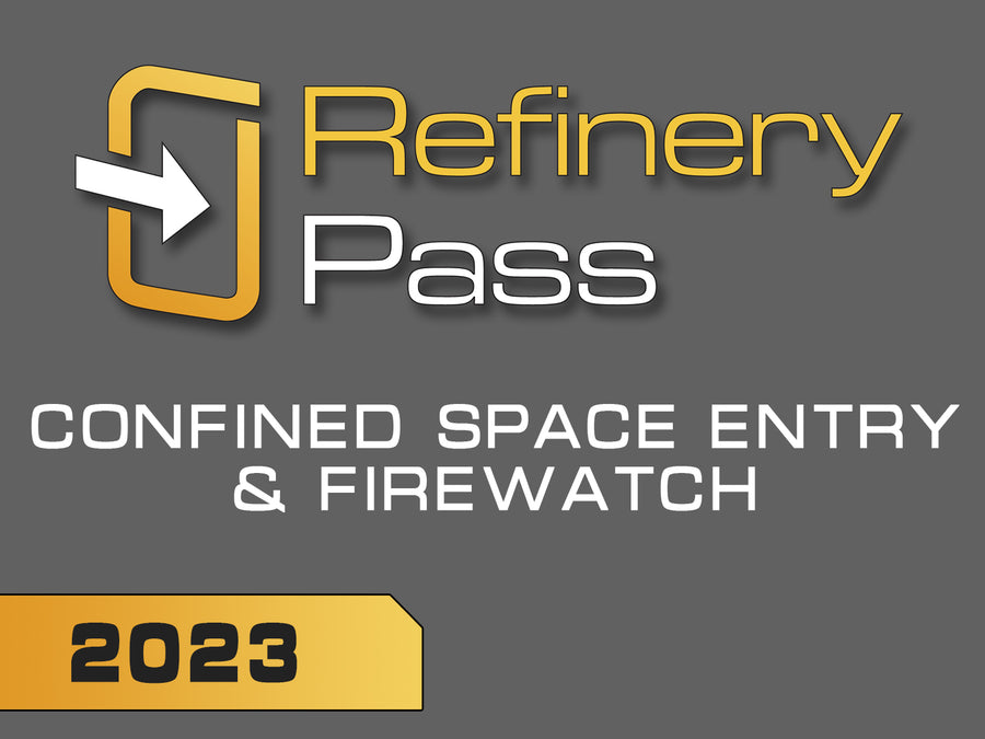 Refinery Pass - CSE/Firewatch / 2023