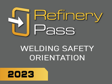 Refinery Pass - Welding Safety / 2023